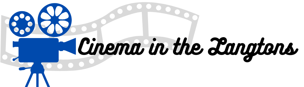 Cinema in the Langtons&nbsp;presents: