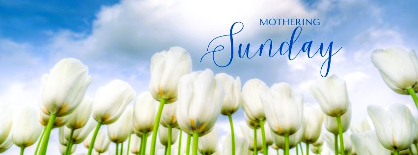 Mothering Sunday – The mid point of&nbsp;Lent